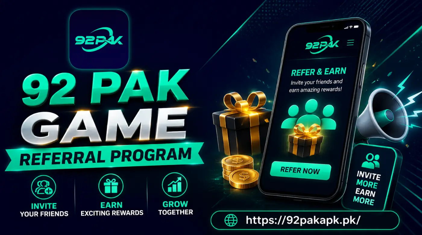 92 PAK Game Referral Program 92pak apk 92 pak login 92 pak download app 92 pak register game 92 pak game